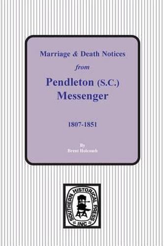 Cover image for Marriage & Death Notices from Pendleton Messenger, 1807-1851