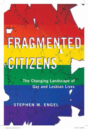 Cover image for Fragmented Citizens: The Changing Landscape of Gay and Lesbian Lives