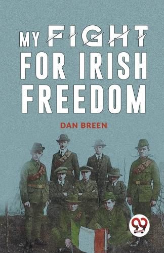 Cover image for MY FIGHT FOR IRISH FREEDOM