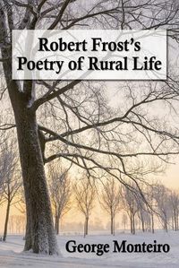 Cover image for Robert Frost's Poetry of Rural Life