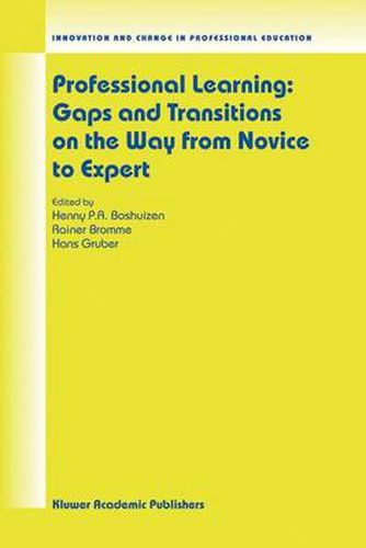 Cover image for Professional Learning: Gaps and Transitions on the Way from Novice to Expert