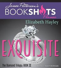 Cover image for Exquisite Lib/E: The Diamond Trilogy, Book III