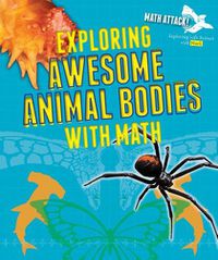 Cover image for Exploring Awesome Animal Bodies with Math