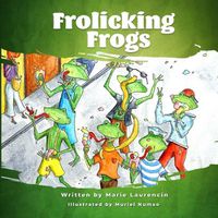 Cover image for Frolicking Frogs