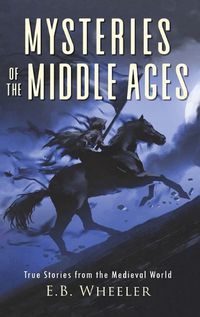 Cover image for Mysteries of the Middle Ages