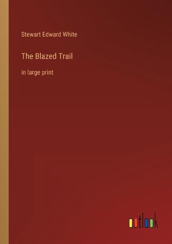 Cover image for The Blazed Trail