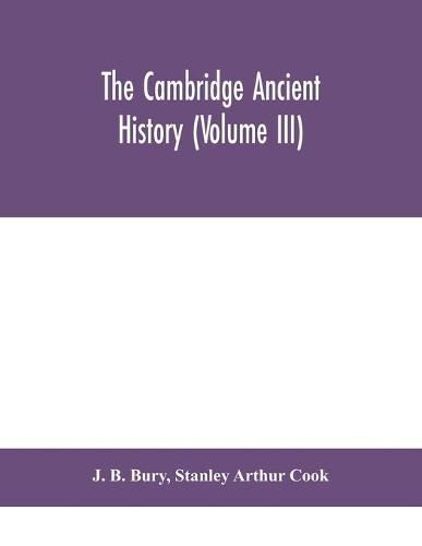 The Cambridge ancient history (Volume III)