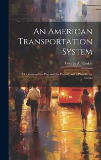 Cover image for An American Transportation System