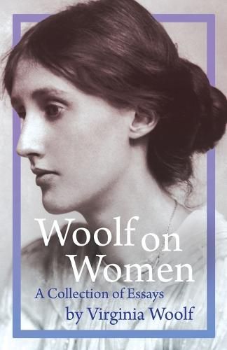 Cover image for Woolf on Women - A Collection of Essays