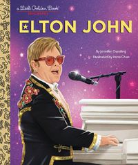 Cover image for Elton John: A Little Golden Book Biography
