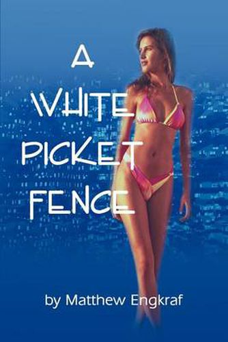 Cover image for A White Picket Fence