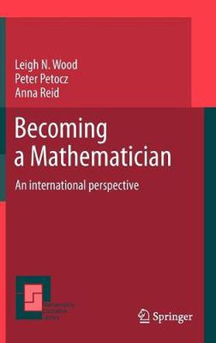 Cover image for Becoming a Mathematician: An international perspective