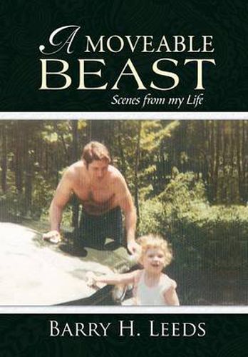 Cover image for A Moveable Beast: Scenes from My Life