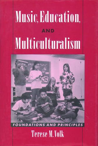 Cover image for Music, Education, and Multiculturalism: Foundations and Principles