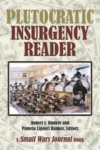 Cover image for Plutocratic Insurgency Reader