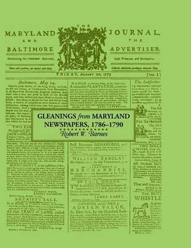 Cover image for Gleanings from Maryland Newspapers 1786-90