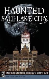 Cover image for Haunted Salt Lake City