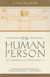 Cover image for The Human Person: According to John Paul II