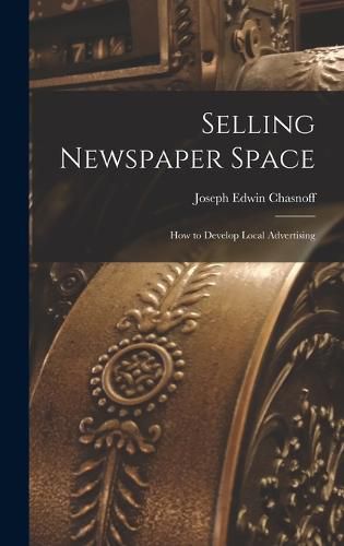 Cover image for Selling Newspaper Space