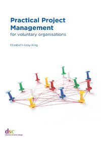 Cover image for Practical Project Management: for voluntary organisations