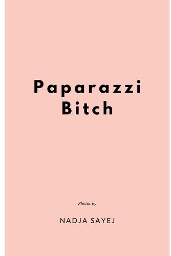 Cover image for Paparazzi Bitch