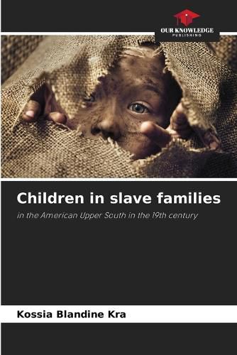 Cover image for Children in slave families