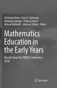 Cover image for Mathematics Education in the Early Years: Results from the POEM3 Conference, 2016
