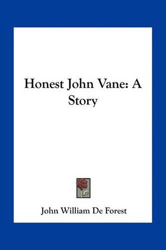 Honest John Vane: A Story