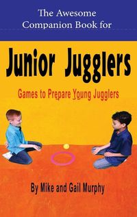 Cover image for The Awesome Companion Book for Junior Juggling