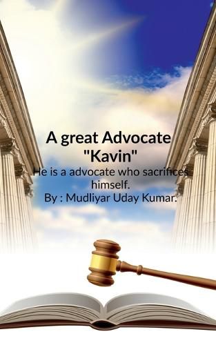 Cover image for A great Advocate Kavin