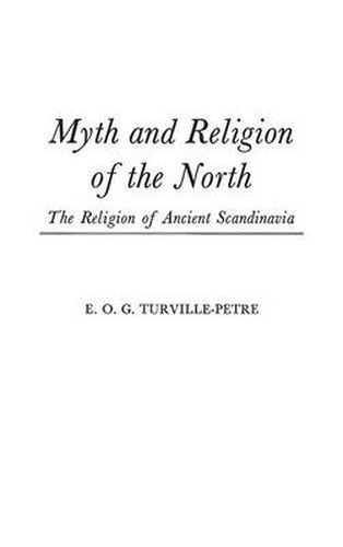 Cover image for Myth and Religion of the North: The Religion of Ancient Scandinavia