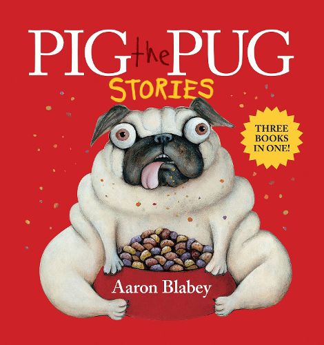 Cover image for Pig the Pug Stories (Three Books In One!)
