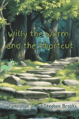 Cover image for Willy the Worm and the Shortcut