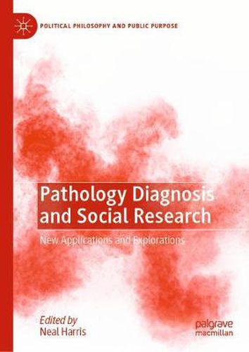 Cover image for Pathology Diagnosis and Social Research: New Applications and Explorations