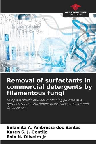 Cover image for Removal of surfactants in commercial detergents by filamentous fungi