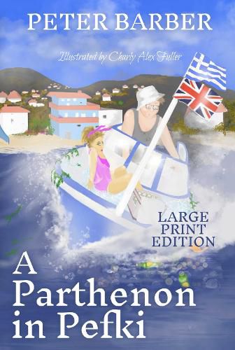 Cover image for A Parthenon in Pefki - Large Print