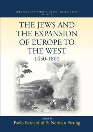 Cover image for The Jews and the Expansion of Europe to the West, 1450-1800