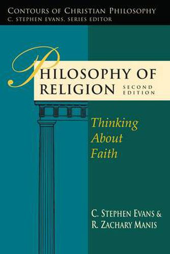 Philosophy of Religion: Thinking About Faith