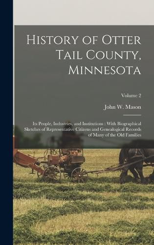 Cover image for History of Otter Tail County, Minnesota