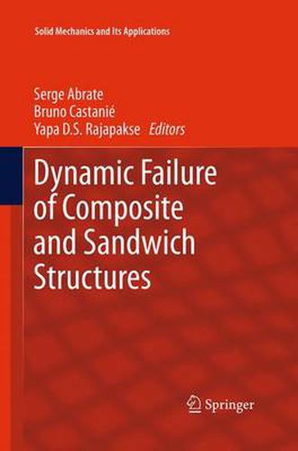 Cover image for Dynamic Failure of Composite and Sandwich Structures