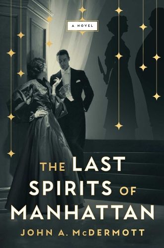 Cover image for The Last Spirits of Manhattan