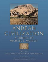 Cover image for Andean Civilization: A Tribute to Michael E. Moseley