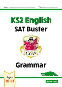 Cover image for KS2 English SAT Buster: Grammar - Book 2 (for the 2023 tests)