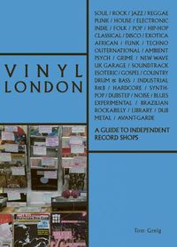 Cover image for Vinyl London: A Guide to Independent Record Shops