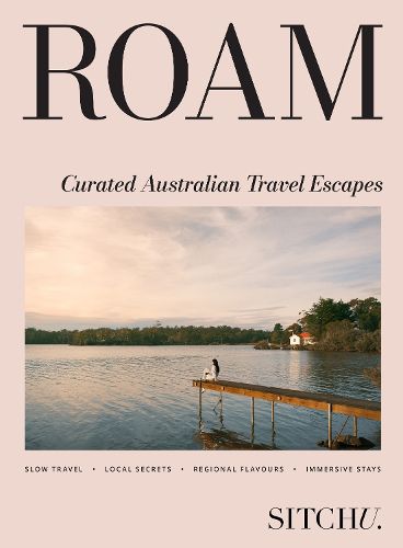 Cover image for Roam: Curated Australian travel escapes