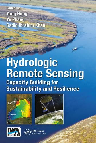 Cover image for Hydrologic Remote Sensing: Capacity Building for Sustainability and Resilience