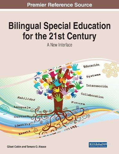 Cover image for Bilingual Special Education for the 21st Century: A New Interface