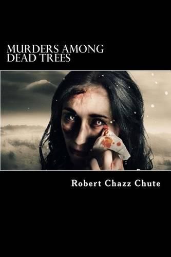 Cover image for Murders Among Dead Trees