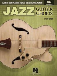 Cover image for Jazz Guitar Chords: Ess.L Chords You Need to Start Playing Jazz Now!
