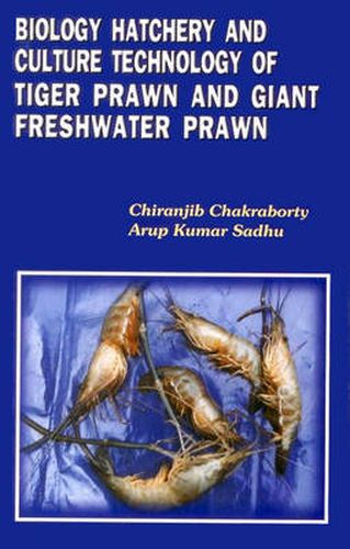 Cover image for Biology Hatchery and Culture Technology of Tiger Prawn and Giant Freshwater Prawn